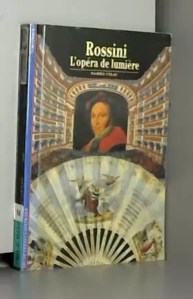 Couverture du produit · Rossini : L'opéra de lumière