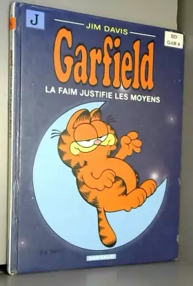 Couverture du produit · Garfield, tome 4 : La faim justifie les moyens
