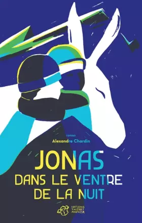 Couverture du produit · Jonas dans le ventre de la nuit