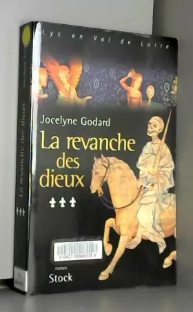 Couverture du produit · Lys en Val de Loire, l'Apocalypse, Tome 3 : La revanche des dieux