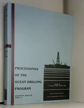 Couverture du produit · PROCEEDINGS OF THE OCEAN DRILLING PROGRAM: SCIENTIFIC RESULTS, VOL. 120: 20 FEBRUARY 1988 - 30 APRIL 1988.