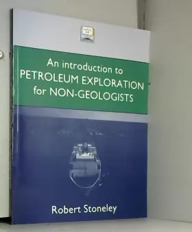 Couverture du produit · Introduction to Petroleum Exploration for Non-Geologists