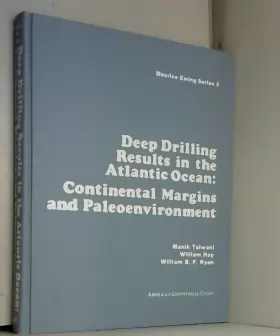 Couverture du produit · Deep Drilling Results in the Atlantic Ocean: Continental Margins and Paleoenvironment