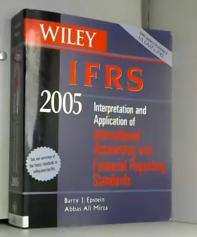 Couverture du produit · Wiley IFRS 2005: Interpretation and Application of International Accounting and Financial Reporting Standards