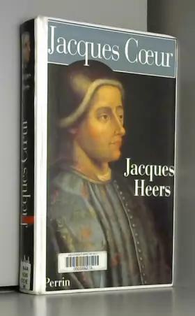 Couverture du produit · Jacques Coeur : 1400-1456