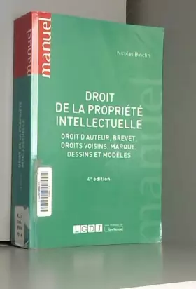 Couverture du produit · Droit de la propriété intellectuelle, 4ème Ed.