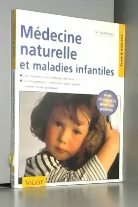 Couverture du produit · Médecine naturelle et maladies infantiles