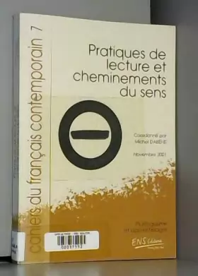 Couverture du produit · Les cahiers du français contemporain n.7 : pratique de lecture et cheminement du sens