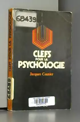 Couverture du produit · Clefs pour LA PSYCHOLOGIE - Collection Clefs n°3