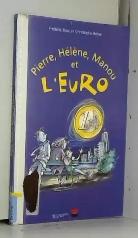 Couverture du produit · Pierre, Hélène, Manou et l'Euro