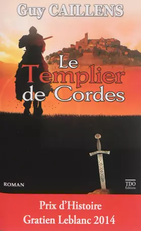 Couverture du produit · Le templier de cordes