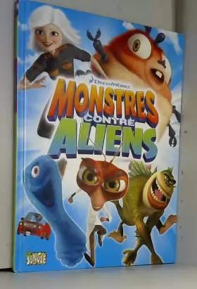 Couverture du produit · Monsters contre Aliens
