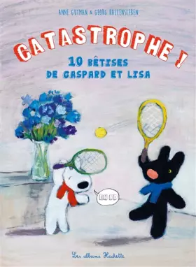 Couverture du produit · CATASTROPHE 10 BETISES DE GASPARD ET LISA