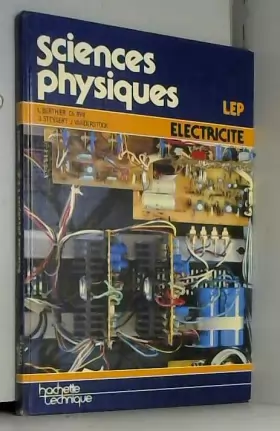 Couverture du produit · SCIENCES PHYSIQUES + ELECTRICITE LEP