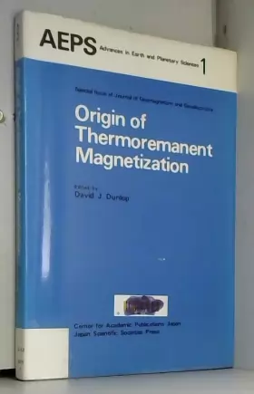 Couverture du produit · Origin of Thermoremanent Magnetization: Proceedings of AGU 1976 Fall Annual Meeting December 1976, San Francisco