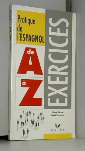 Couverture du produit · Pratique de l'espagnol de A à Z : Exercices