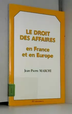 Couverture du produit · Le droit des affaires en France et en europe