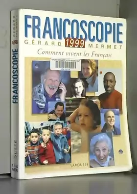 Couverture du produit · Francoscopie 1999 : Comment vivent les Français ?