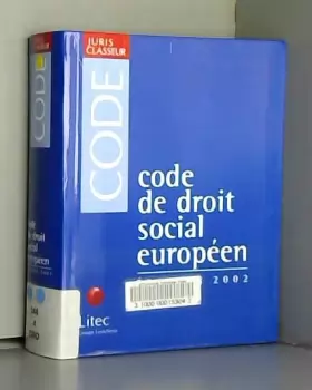 Couverture du produit · Code de droit social européen (ancienne édition)