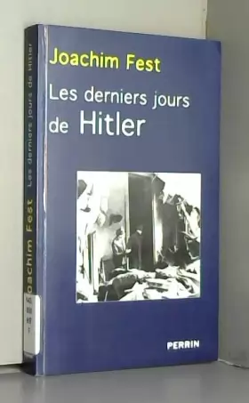 Couverture du produit · Les Derniers Jours d'Hitler