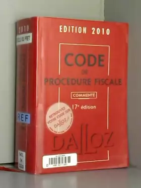 Couverture du produit · Code de procédure fiscale 2010, commenté - 17e éd.