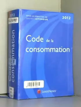 Couverture du produit · Code de la consommation 2012