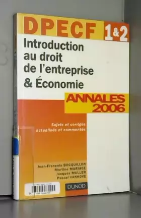 Couverture du produit · Introduction au droit de l'entreprise & Economie DPECF 1 & 2 : Annales