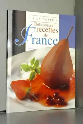 Couverture du produit · Délicieuses recettes de France