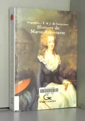 Couverture du produit · Histoire de Marie-Antoinette