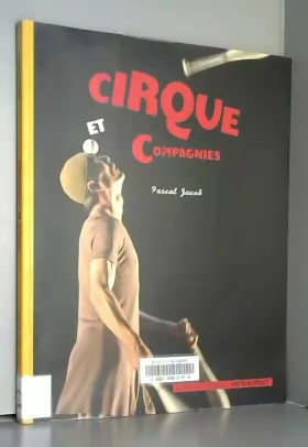 Couverture du produit · Cirque et compagnies