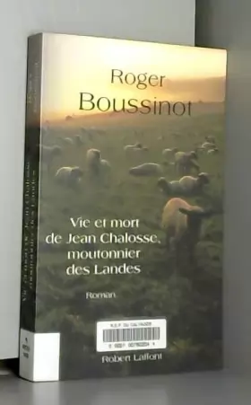 Couverture du produit · Vie et mort de Jean Chalosse, moutonnier des Landes - NE