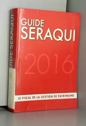 Couverture du produit · Guide Séraqui: Le fiscal de la gestion de patrimoine