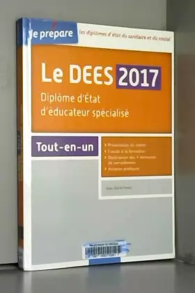 Couverture du produit · Je prépare le DEES 2017 - Diplôme d'Etat d'éducateur spécialisé - Tout-en-un: Diplôme d'Etat d'éducateur spécialisé - Tout-en-u