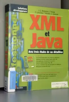 Couverture du produit · XML et Java : Avec trois études de cas détaillées
