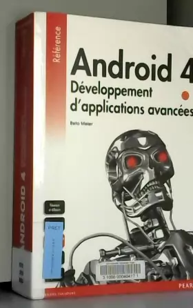 Couverture du produit · Android 4: Développement d'applications avancées