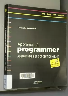 Couverture du produit · Apprendre à programmer : Algorithmes et conception objet