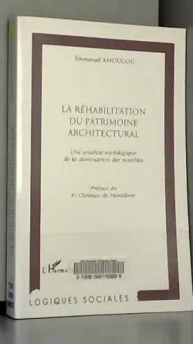Couverture du produit · La rehabilitation du patrimoine architectural. une analyse sociologique de la domination des notabl