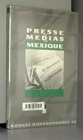 Couverture du produit · PRESSE ET MEDIAS AU MEXIQUE SUIVI DE MELANGES 24