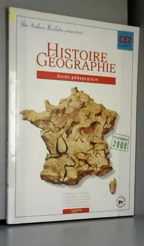 Couverture du produit · Les Ateliers Hachette Histoire-Géographie CE2 - Guide pédagogique - Ed.2009