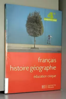 Couverture du produit · Français, histoire géographie, éducation civique, 4e enseignement adapté
