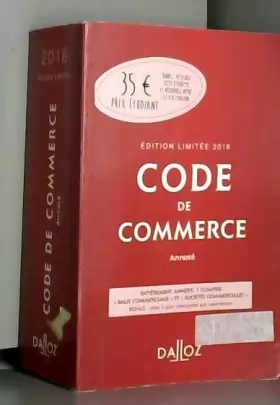 Couverture du produit · Code de commerce 2018 annoté. Édition limitée - 113e éd.