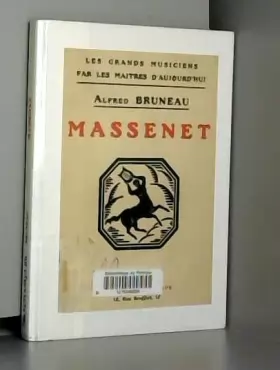 Couverture du produit · Alfred Bruneau. Massenet