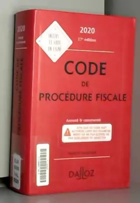 Couverture du produit · Code de procédure fiscale 2020, annoté et commenté - 27e ed.