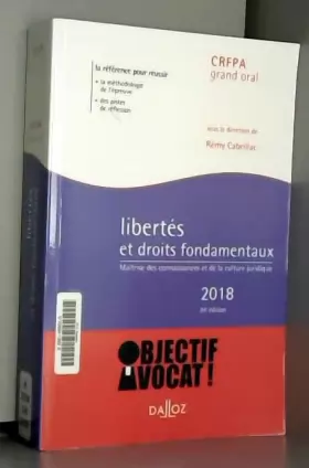 Couverture du produit · Libertés et droits fondamentaux 2018 - 24e éd.: maîtrise des connaissances et de la culture juridique