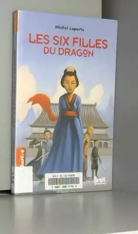 Couverture du produit · Les six filles du dragon