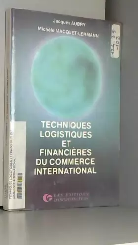 Couverture du produit · Techniques logistiques et financières du commerce international