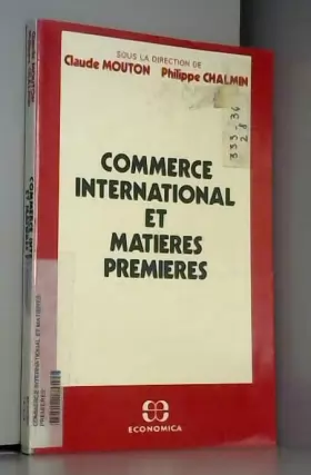 Couverture du produit · Commerce international et matières premières : Textes