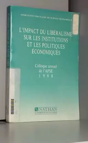 Couverture du produit · L'impact du libéralisme sur les institutions et les politiques economiques
