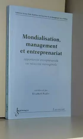 Couverture du produit · Mondialisation, management et entreprenariat : opportunité entreprenariale ou nécessité managériale
