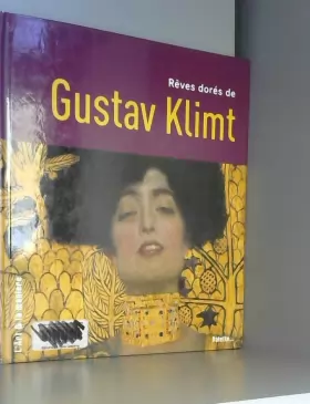 Couverture du produit · Rêves dorés de Gustav Klimt